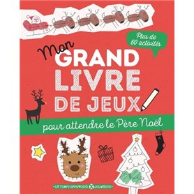 Mon grand livre de jeux pour attendre le Père Noël
