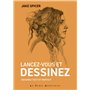 Lancez-vous et dessinez - Dessinez tout et partout
