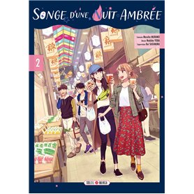 Songe d'une nuit ambrée T02