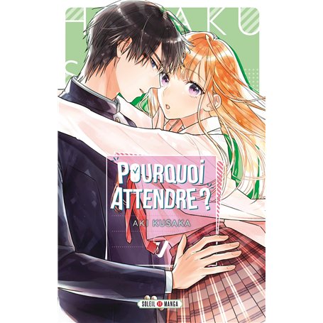 Pourquoi attendre ? T07