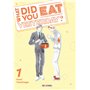 What did you eat Yesterday ? T01