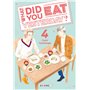 What did you eat Yesterday ? T04