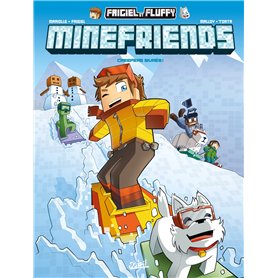 Frigiel et Fluffy Minefriends T02