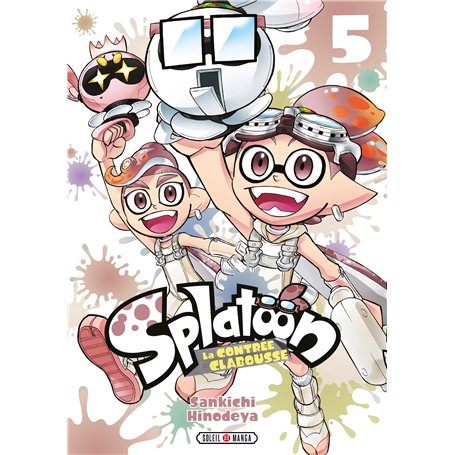 Splatoon - La Contrée Clabousse T05