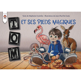 Tom et ses pieds magiques