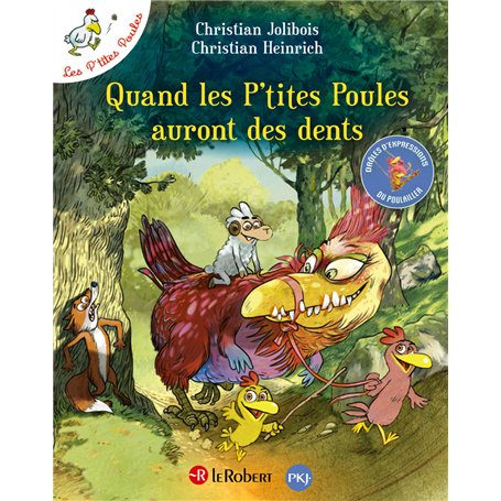 Quand les p'tites poules auront des dents