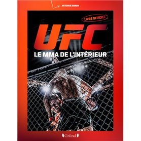 UFC : le MMA de l'intérieur