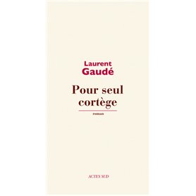 Pour seul cortège