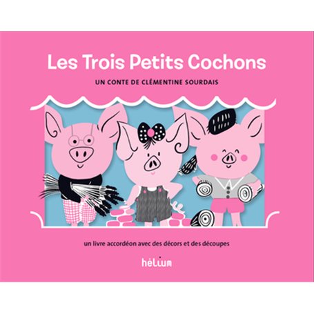 Les Trois Petits Cochons