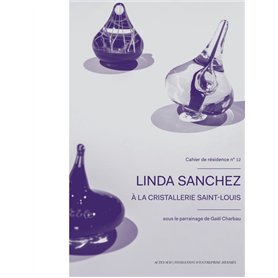 Cahier de résidence 12 : Linda Sanchez