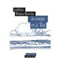 A Corps et à Toi