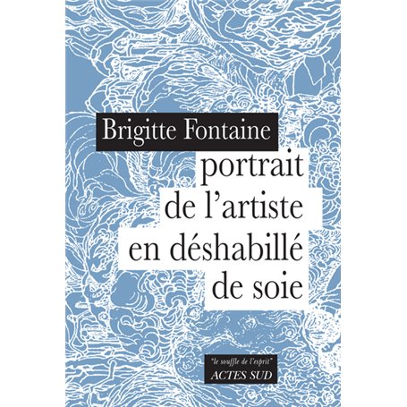 Portrait de l'artiste en déshabillé de soie