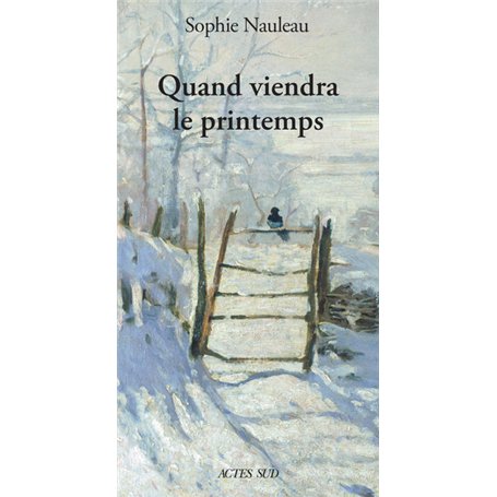 Quand viendra le printemps