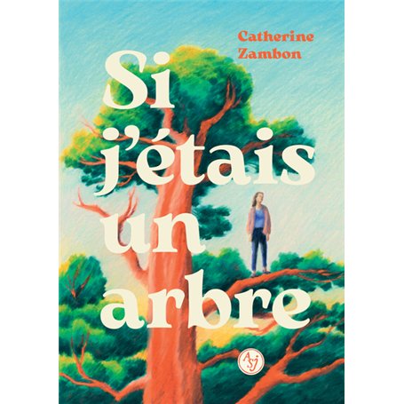 Si j'étais un arbre