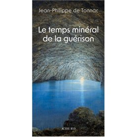 Le temps minéral de la guérison