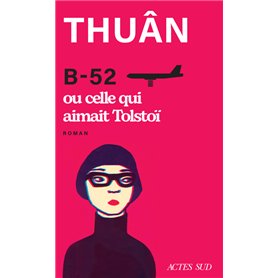 B-52 ou celle qui aimait Tolstoï