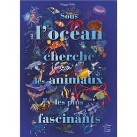 Sous l'océan cherche les animaux les plus fascinants