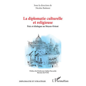 La diplomatie culturelle et religieuse