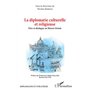 La diplomatie culturelle et religieuse