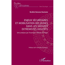 Enjeux sécuritaires et mobilisation des jeunes dans les groupes extrémistes violents