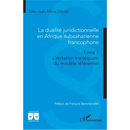 La dualité juridictionnelle en Afrique subsaharienne francophone