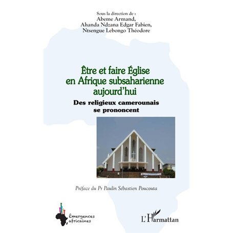 Être et faire Église en Afrique subsaharienne aujourd’hui