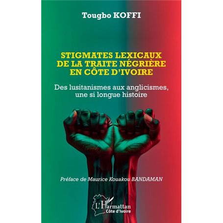 Stigmates lexicaux de la traite négrière en Côte d’Ivoire