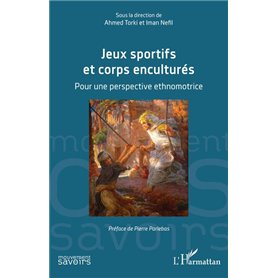 Jeux sportifs et corps enculturés