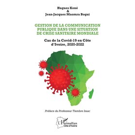 Gestion de la communication publique dans une situation de crise sanitaire mondiale