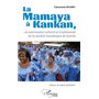 La Mamaya à Kankan