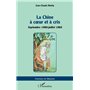 La Chine à coeur et à cris