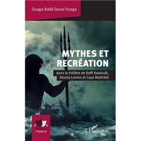 Mythes et recréation