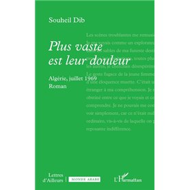 Plus vaste est leur douleur