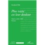 Plus vaste est leur douleur