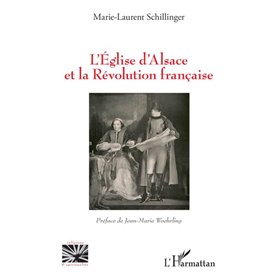 L’Église d’Alsace et la Révolution française
