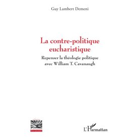 La contre-politique eucharistique