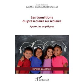 Les transitions du préscolaire au scolaire