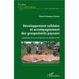 Développement solidaire et accompagnement des groupements paysans