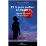 Et tu peux soulever ce monde !