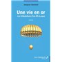 Une vie en or