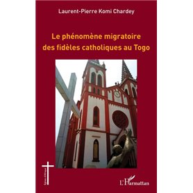 Le phénomène migratoire des fidèles catholiques au Togo