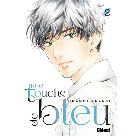 Une touche de bleu - Tome 02