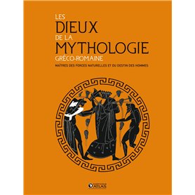 Les Dieux de la mythologie gréco-romaine