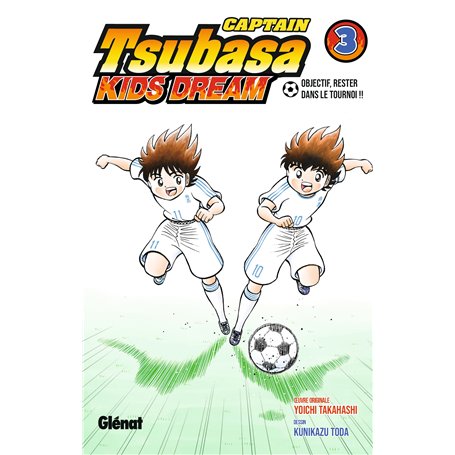 Captain Tsubasa Kids Dream - Tome 03
