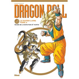Dragon Ball - Le super livre - Tome 03