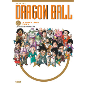 Dragon Ball - Le super livre - Tome 04