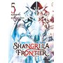 Shangri-la Frontier - Tome 05
