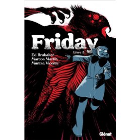Friday - Tome 03