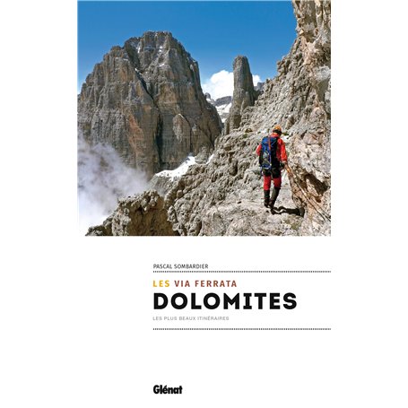 Les via ferrata des Dolomites (2e ed)