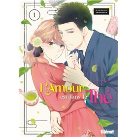 L'amour est dans le thé - Tome 01